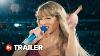Taylor Swift The Eras Tour Trailer 1 2023