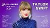Playlist De Chansons De Taylor Swift 2024 Les Plus Grands Succès De Taylor Swift